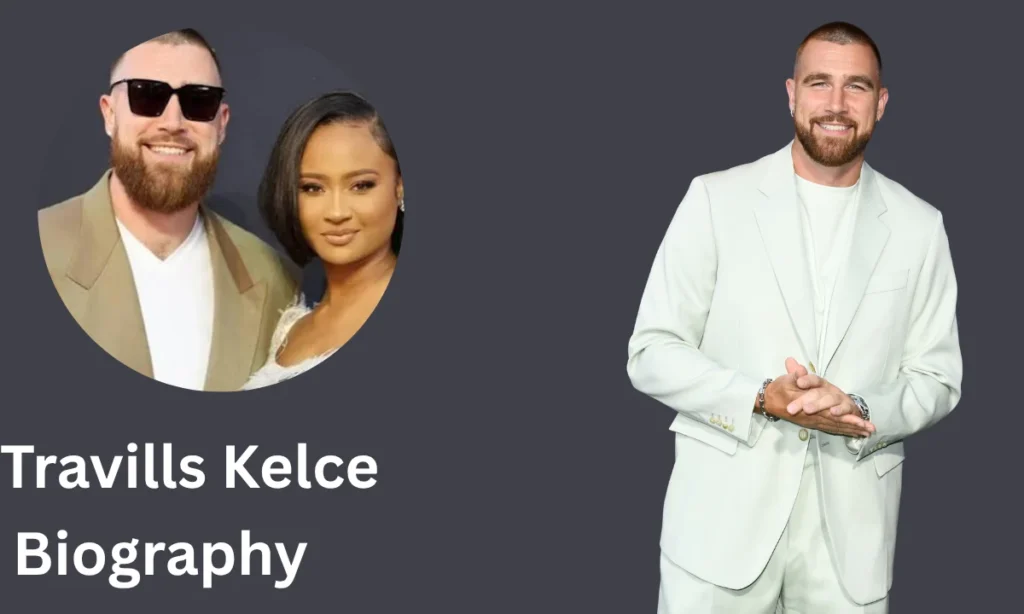 Travis Kelce Biography