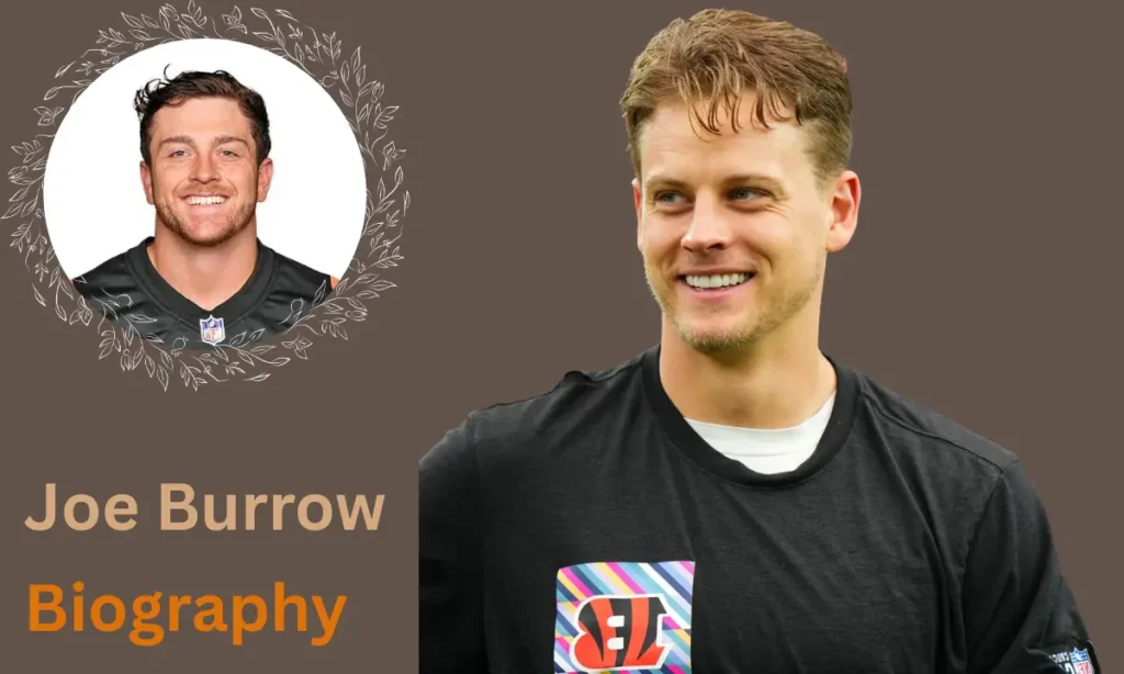 Joe Burrow Biography
